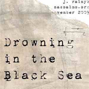J. Ralnyk - Drowning in the Black Sea mp3 album