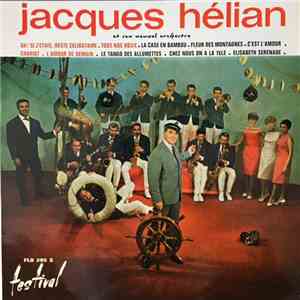 Jacques Helian Et Son Nouvel Orchestre - avec les HELAINES - Nadine GAUDEL - Fred HARVEY mp3 album