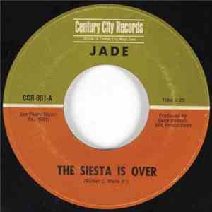 Jade  - The Siesta Is Over mp3 album