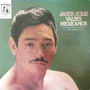 Javier Solís, Mariachi Nacional De Arcadio Elias - Valses Mexicanos mp3 album