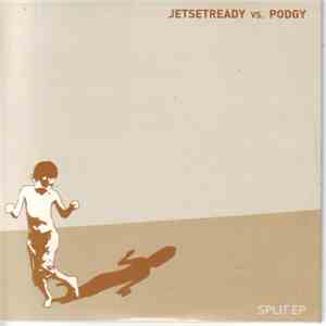 Jetsetready vs. Podgy - Split EP mp3 album