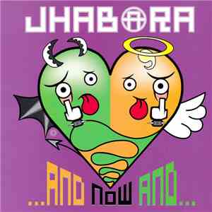 Jhabara - ...And Now And... mp3 album