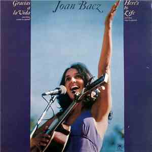 Joan Baez - Gracias A La Vida / Here's To Life mp3 album