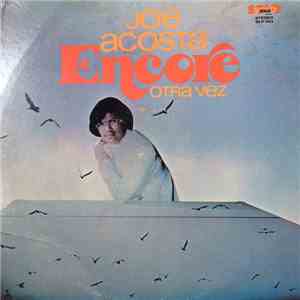 Joe Acosta - Encore Otra Vez mp3 album