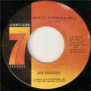 Joe Hughes - Where There's A Will / Can't Figure Out Women mp3 album
