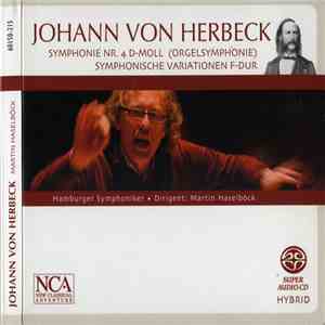 Johann Ritter Von Herbeck - Symphonie Nr.4 D-Moll mp3 album