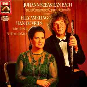 Johann Sebastian Bach - Elly Ameling, Han de Vries, Albert De Klerk, Richte van der Meer - Aria's Uit Cantates Voor Sopraan, Hobo En B.c. (Compleet) mp3 album