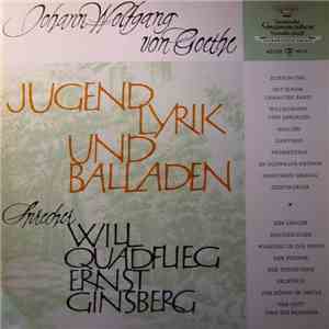 Johann Wolfgang von Goethe - Jugendlyrik Und Balladen mp3 album