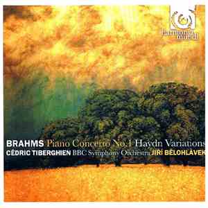 Johannes Brahms, Cédric Tiberghien, BBC Symphony Orchestra, Jiří Bělohlávek - Piano Concerto No. 1 / Haydn Variations mp3 album