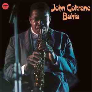 John Coltrane - Bahia mp3 album
