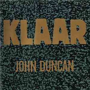 John Duncan - Klaar mp3 album