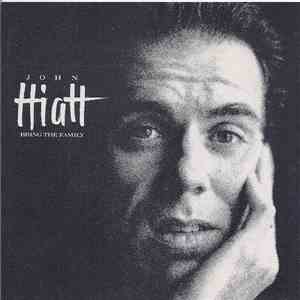 John Hiatt - Bring The Family mp3 album