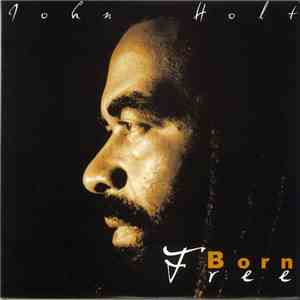 John Holt - Born Free mp3 album