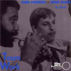 John Lindberg • Hugh Ragin - Team Work mp3 album