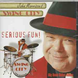 John Morrison's Swing City - Serious Fun mp3 album