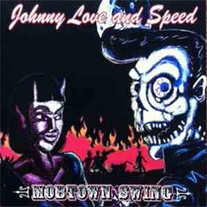 Johnny Love And Speed - Mobtown Swing mp3 album