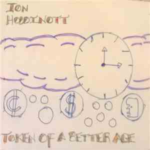 Jon Hoddinott - Token Of A Better Age mp3 album
