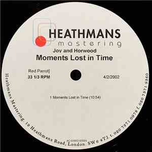 Joy & Horwood - Moments Lost In Time mp3 album
