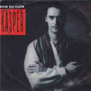 Kasper - Kom Nu Hjem mp3 album