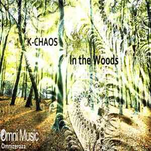 K-Chaos - In The Woods EP mp3 album