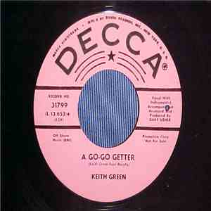 Keith Green  - A Go-Go Getter / The Way I Used To Be mp3 album