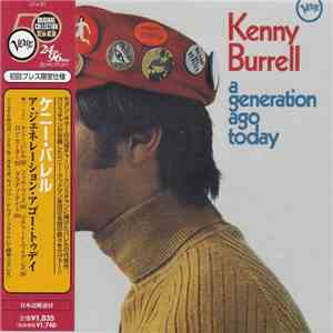 Kenny Burrell - A Generation Ago Today mp3 album