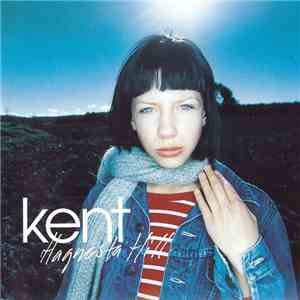 Kent  - Hagnesta Hill mp3 album