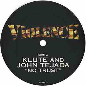Klute And John Tejada / Klute & Echo - No Trust / The Seven Seals mp3 album