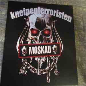 Kneipenterroristen - Moskau mp3 album