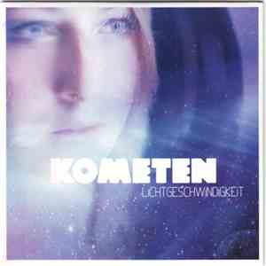 Kometen - Lichtgeschwindigkeit mp3 album