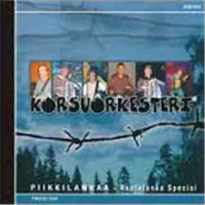 Korsuorkesteri - Piikkilankaa - Rautalanka Special mp3 album