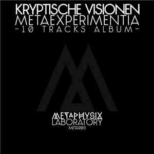 Kryptische Visionen - Metaexperimentia mp3 album