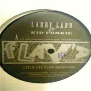 Larry Larr & Kid Funkie - Catch The Flava mp3 album
