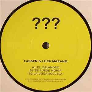 Larsen & Luca Marano - El Malandro mp3 album