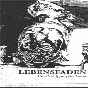 Lebensfaden - Eine Sättigung Der Leere mp3 album