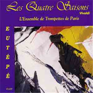 L'Ensemble De Trompettes De Paris - Les Quatre Saisons mp3 album