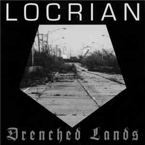 Locrian - Drenched Lands mp3 album