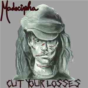 Madecipha - Cut Your Losses mp3 album