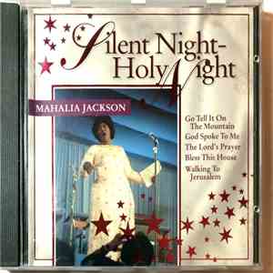 Mahalia Jackson - Silent Night - Holy Night mp3 album