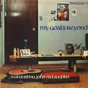 Mahavishnu John McLaughlin - My Goal's Beyond mp3 album