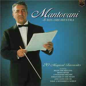 Mantovani And His Orchestra - 20 Magical Favourites mp3 album