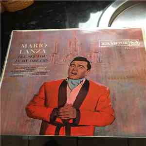 Mario Lanza - I'll See You In My Dreams mp3 album