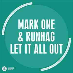 Mark One & Runhag - Let It All Out mp3 album