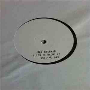 Max Brennan - Alien To Whom? mp3 album