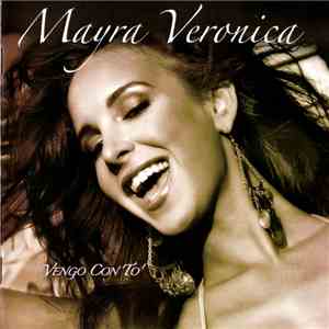 Mayra Veronica - Vengo Con To´ mp3 album