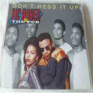 MC Baker & The PCB - Don't Mess It Up mp3 album