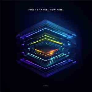 Meta - First Sharks, now Fire mp3 album