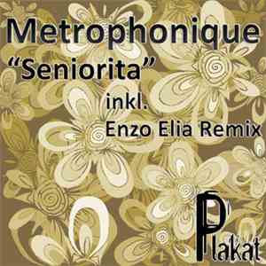 Metrophonique - Seniorita mp3 album