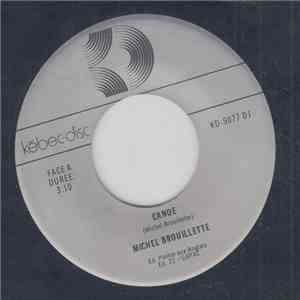 Michel Brouillette - Canoe / Ébleuissant mp3 album