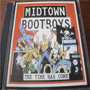 Midtown Bootboys - The Time Has Come mp3 album